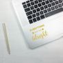 Everything will be alright, Laptop Sticker, Laptop Decal, MacBook decal, Computer Decal, Removable Decal, Window decal, Car Decal Image 2