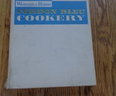 Woman and Home - Cordon Bleu Cookery - Vintage Retro Cook Book