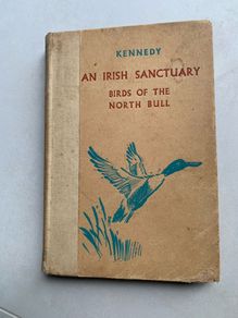 Rare irish book, An Irish Sanctuary, Birds of the North Bull, Dollymount, Howth, Sutton