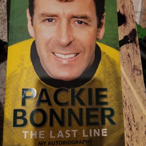 Packie Bonner. The Last Line. My Autobiography.
