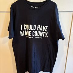 Funny I Could Have Made T-Shirt