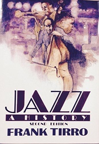 Jazz A History by Frank Tirro (2nd Edition)