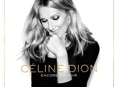 C E L I N E  D I O N  |  Encore Un Soir