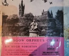 Glasgow Orpheus Choir 7 inch EP Sir Hugh Roberton