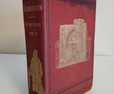 Turkistan: Notes of a Journey in Russian Turkistan, Khokand, Bukhara and Kuldja (Vol. II) by Charles Schuyler (HQ99)