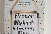 Eleanor Oliphant is Completely Fine - Gail Honeyman
