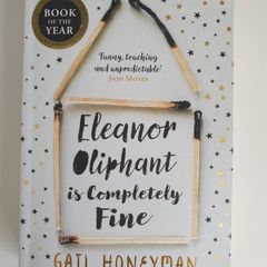 Eleanor Oliphant is Completely Fine - Gail Honeyman