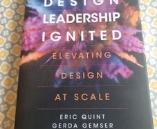 Design Leadership Ignited : Elevating Design at Scale (Hardcover)