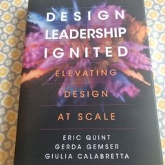 Design Leadership Ignited : Elevating Design at Scale (Hardcover)