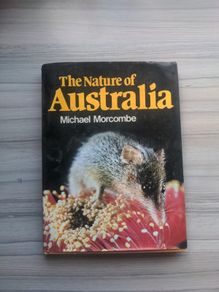 The Nature of Australia Michael Morcombe