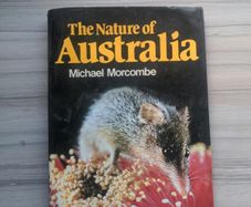 The Nature of Australia Michael Morcombe