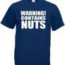 Warning Contains Nuts Funny Rude T-Shirt for men Printed T-shirt Great Gift Present Image 5