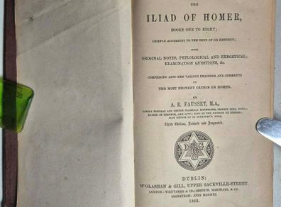 The Iliad of Homer, Books One to Eight.1863. McGlashan & Gill Dublin.