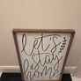 Rustic Lets Stay Home Wall Sign Image 5