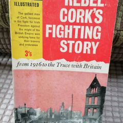 REBEL  Cork's Fighting Story