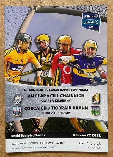 2012 Clare v Kilkenny & Cork v Tipperary - GAA National League Semi-Finals Programme