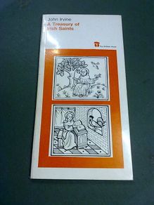 A treasury of Irish saints by John Irvine Ireland Dolmen Press Ruth Brandt