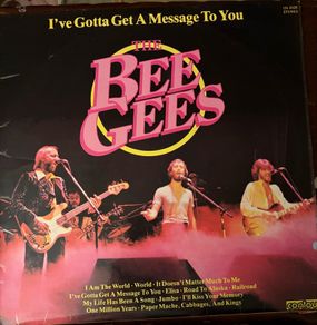 Bee Gees Ive Gotta Get A Message To You 1978 UK Vinyl LP