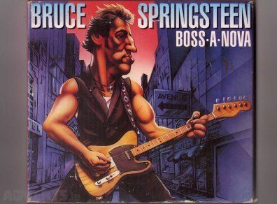 Boss-a-nova - Bruce Springsteen - Very Rare