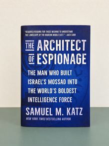 The Architect of Espionage by Samuel M Katz - Spy Israel Mossad Hardcover Book Hardback Bestseller