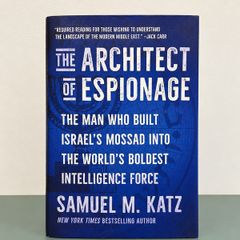 The Architect of Espionage by Samuel M Katz - Spy Israel Mossad Hardcover Book Hardback Bestseller