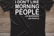 I Don't Like Morning People Funny T-shirt Tee Top Great Gift Present Idea