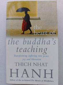The Heart Of The Buddha's Teachings