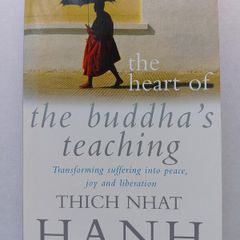 The Heart Of The Buddha's Teachings