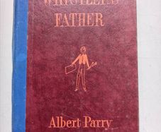 Whistler's Father by Albert Parry