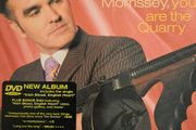 Morrissey - You Are The Quarry.
