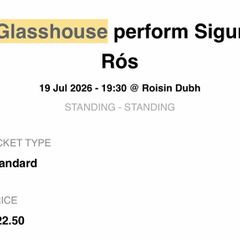 Sigur Ros by glasshouse tickets x2 GIAF 19th July