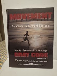 Movement: Functional Movement Systems: Screening, Assessment and Corrective Strategies