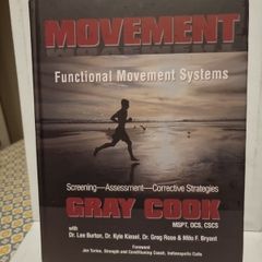 Movement: Functional Movement Systems: Screening, Assessment and Corrective Strategies