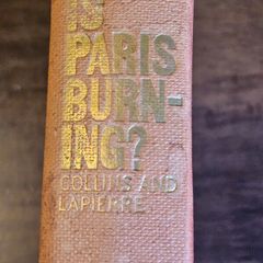 Is Paris Burning. -adolph Hitler August 25 1944. By Larry Collins And Dominique Lapietrre. First Edition Hardback In Good Condition.  See Photos For Same.