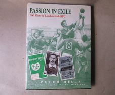100 Years Of London Irish Rugby Football Club