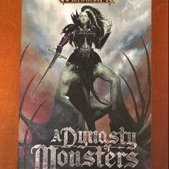 Warhammer, Age Of Sigmar, A Dynasty of Monsters by David Annandale