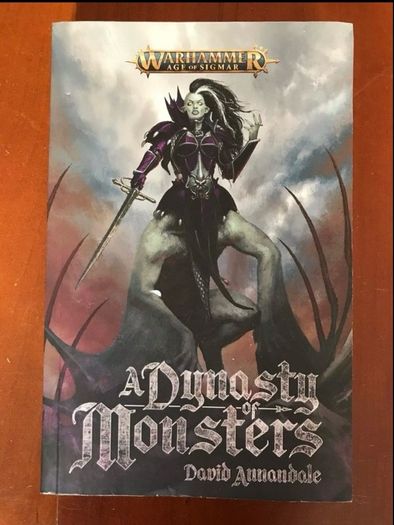 Warhammer, Age Of Sigmar, A Dynasty of Monsters by David Annandale