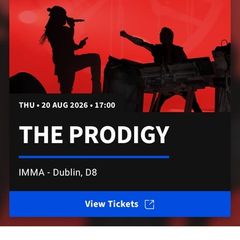 The Prodigy, IMMA - 2 Tickets