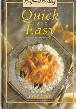 Quick and Easy - Prue Leith - Food and Drink