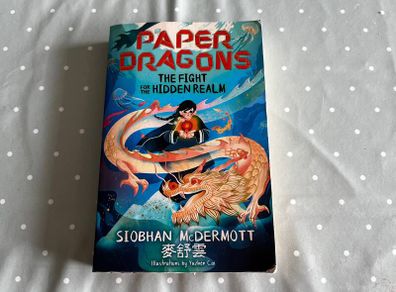 The Fight for the Hidden Realm (Paper Daragons Series Book 1) - Siobhan McDermott