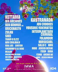 2 Weekend Tickets Forbideen Fruit Saturday May 30th/Sunday May 31st Royal Hospital Kilmainham Dublin