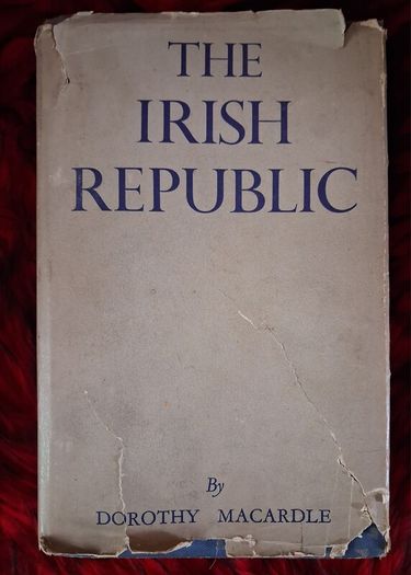 The Irish Republic / Dorothy Macardle / Irish Press Ltd., / 1951