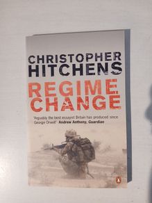 Regime Change by Christopher Hitchens