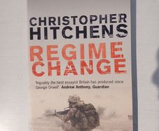 Regime Change by Christopher Hitchens