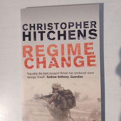 Regime Change by Christopher Hitchens