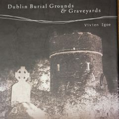 Dublin Graveyards.
