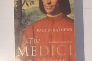 The Medici - Godfathers of the Renaissance by Paul Strathern