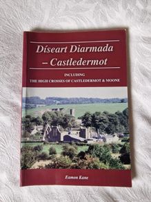 Diseart Diarmada  Castledermot by Eamon Kane