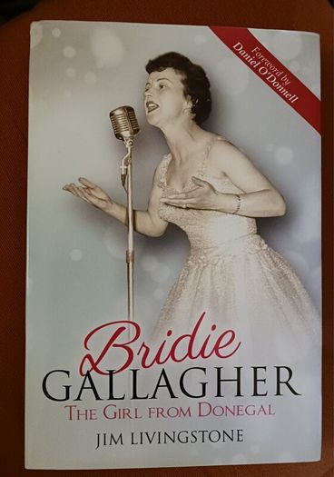 Bridie Gallagher / The Girl from Donegal/ Jim Livingstone/ 2015/ 1st edition