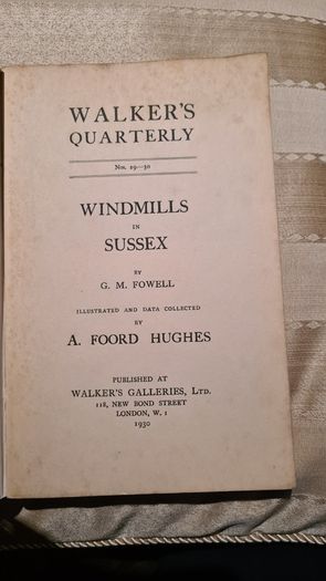Walker's Quarterly. Rare 1930.windmills In Sussex By G. M. Fowell. Illustrated & Data Coloured By A. Ford Hughes. First Edition Paperback In Good Condition Complete With Walker's. Monthly Pull Out. See Photos.